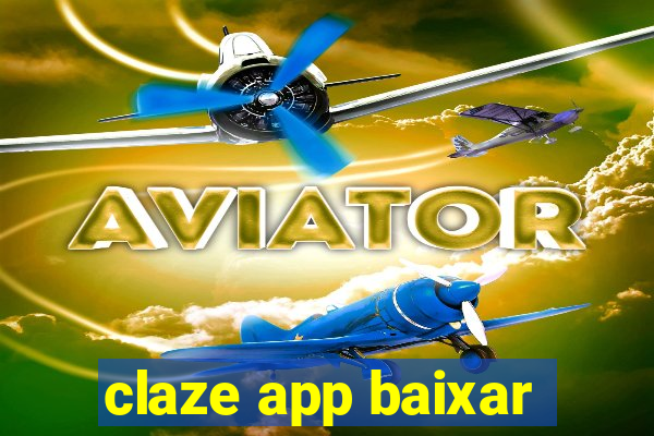 claze app baixar